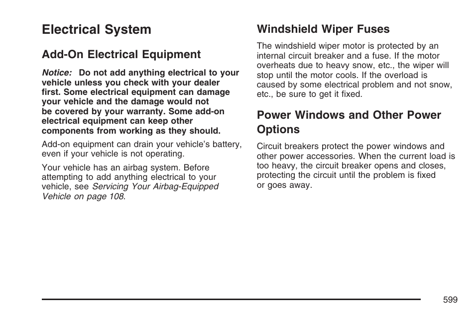 Electrical system, Add-on electrical equipment, Windshield wiper fuses | Power windows and other power options, Options | GMC 2007 Sierra User Manual | Page 599 / 674