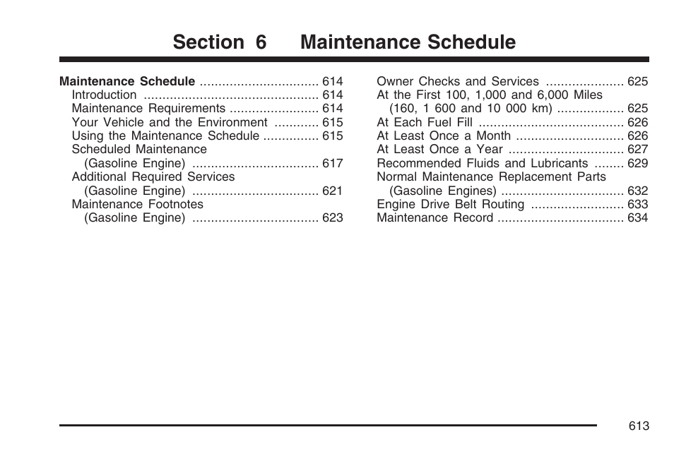 Maintenance schedule | GMC 2007 Sierra User Manual | Page 613 / 674