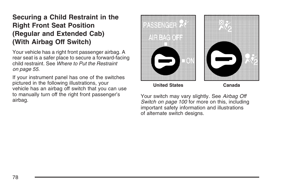 Securing a child restraint in the | GMC 2007 Sierra User Manual | Page 78 / 674