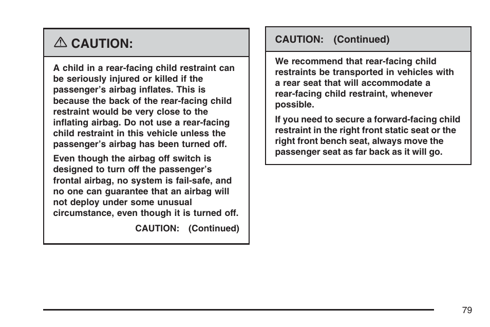 Caution | GMC 2007 Sierra User Manual | Page 79 / 674