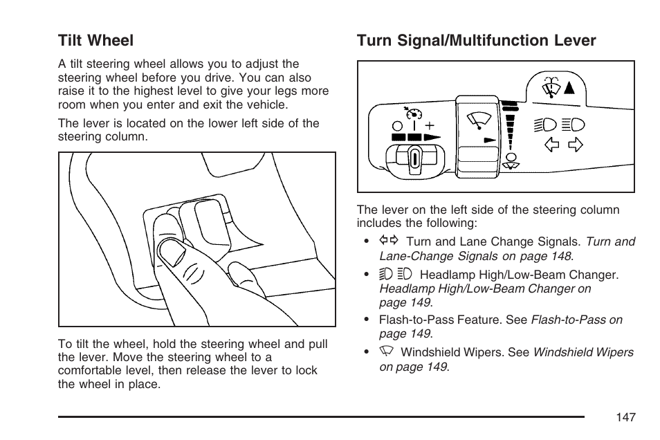 Tilt wheel, Turn signal/multifunction lever, Tilt wheel turn signal/multifunction lever | Turn, Signal/multifunction lever | GMC 2007 Savana User Manual | Page 147 / 452