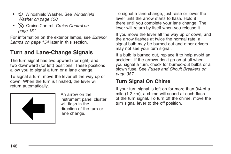 Turn and lane-change signals, Turn and, Lane-change signals | GMC 2007 Savana User Manual | Page 148 / 452