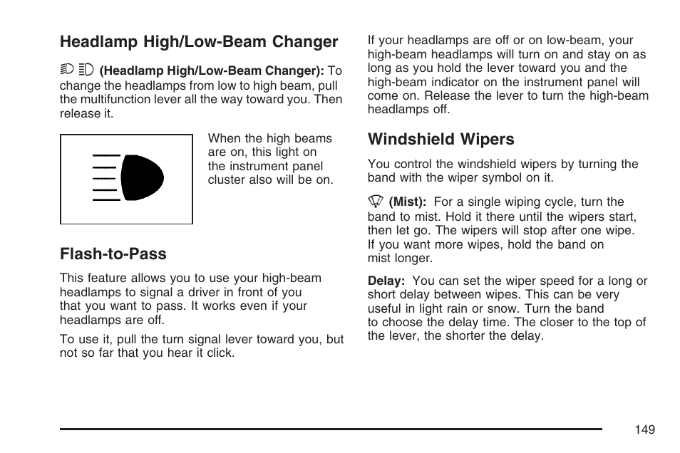 Headlamp high/low-beam changer, Flash-to-pass, Windshield wipers | GMC 2007 Savana User Manual | Page 149 / 452