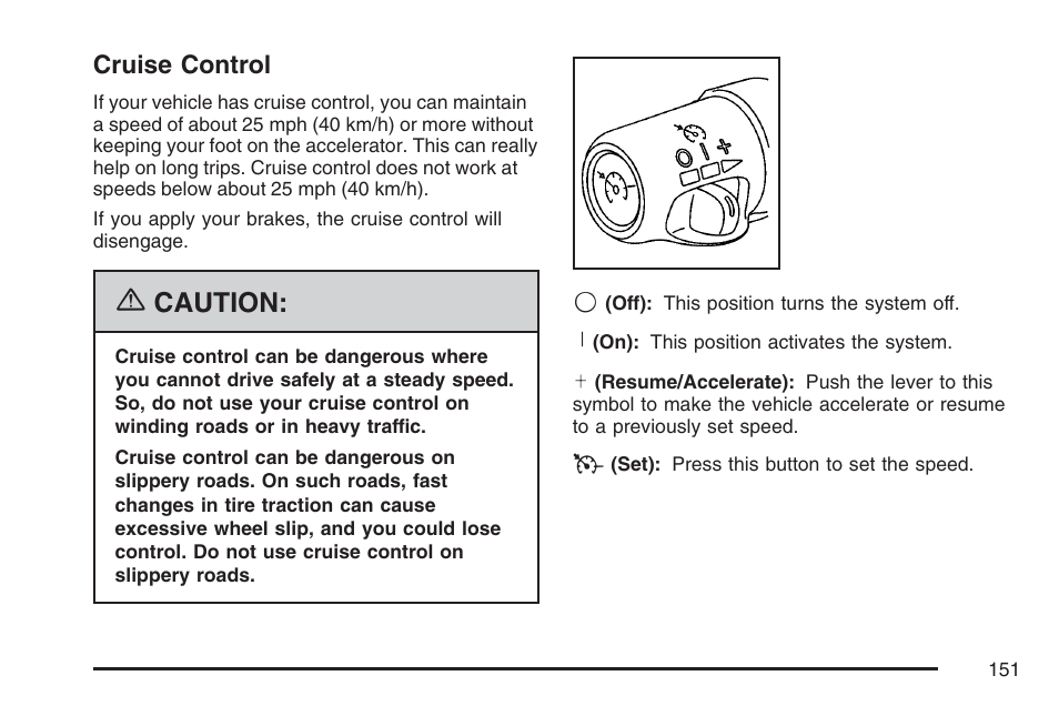 Cruise control, Caution | GMC 2007 Savana User Manual | Page 151 / 452