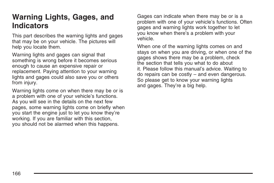 Warning lights, gages, and indicators, Warning lights, gages, and, Indicators | GMC 2007 Savana User Manual | Page 166 / 452