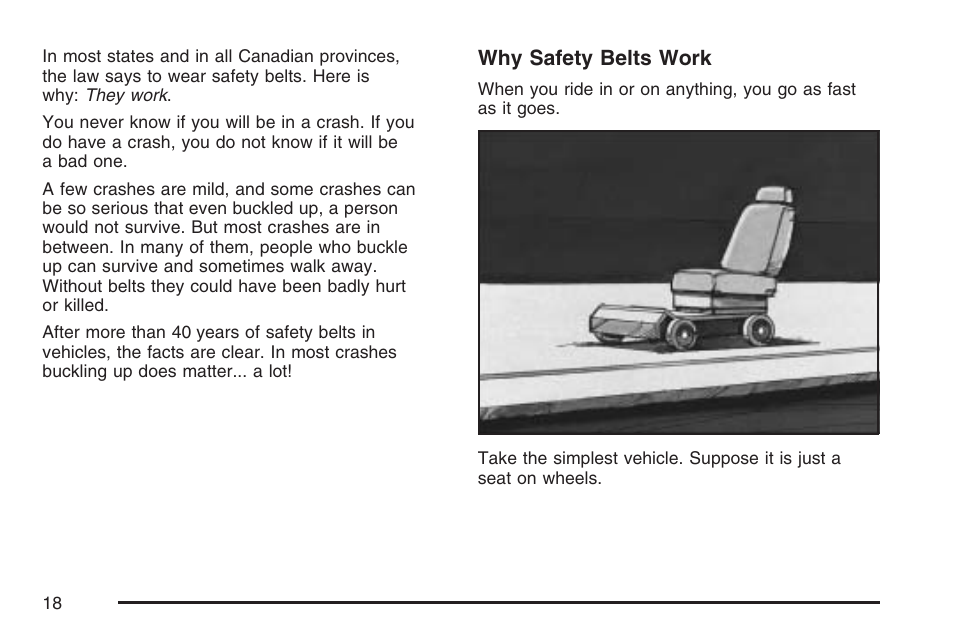 Why safety belts work | GMC 2007 Savana User Manual | Page 18 / 452