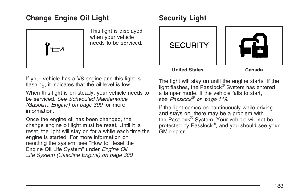 Change engine oil light, Security light, Change engine oil light security light | GMC 2007 Savana User Manual | Page 183 / 452