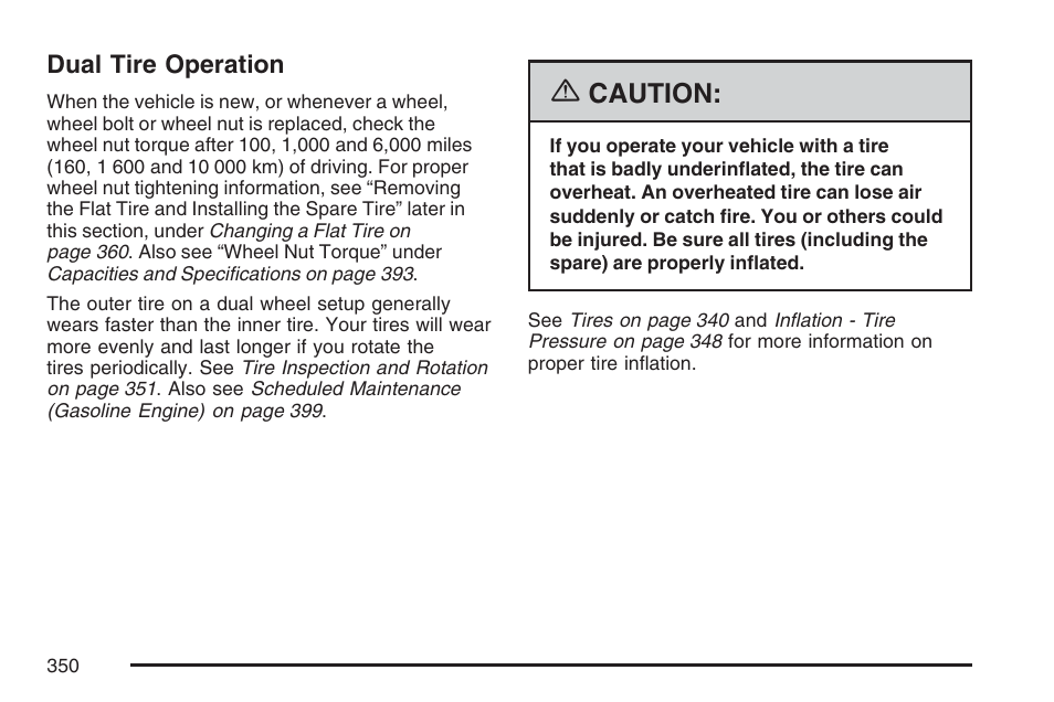 Dual tire operation, Caution | GMC 2007 Savana User Manual | Page 350 / 452