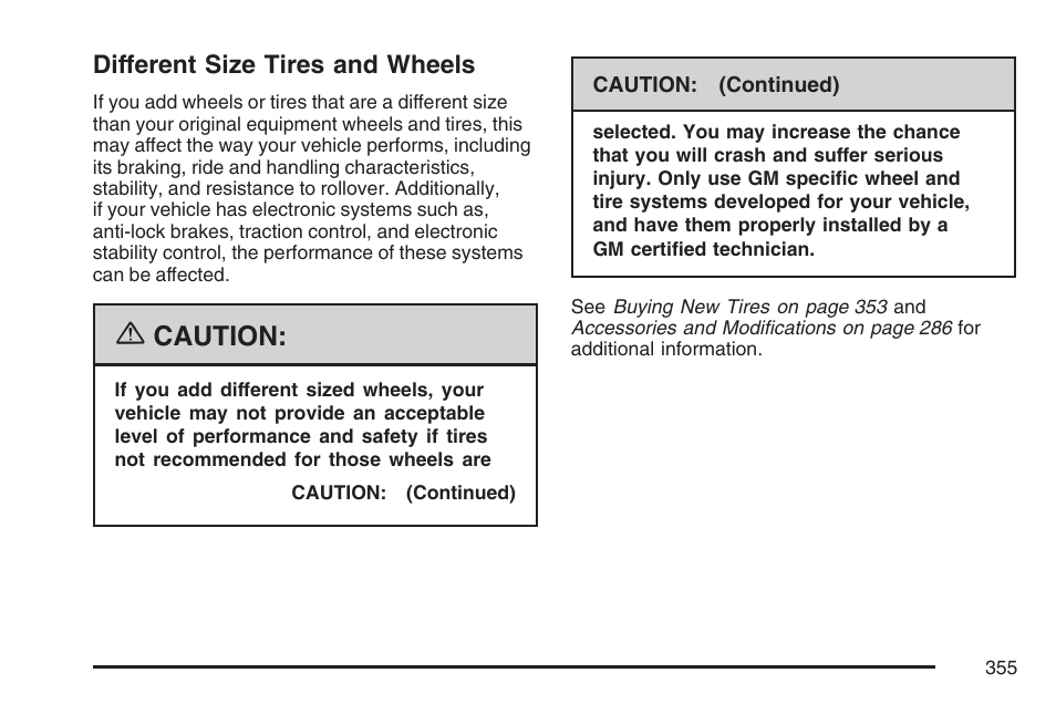 Different size tires and wheels, Caution | GMC 2007 Savana User Manual | Page 355 / 452