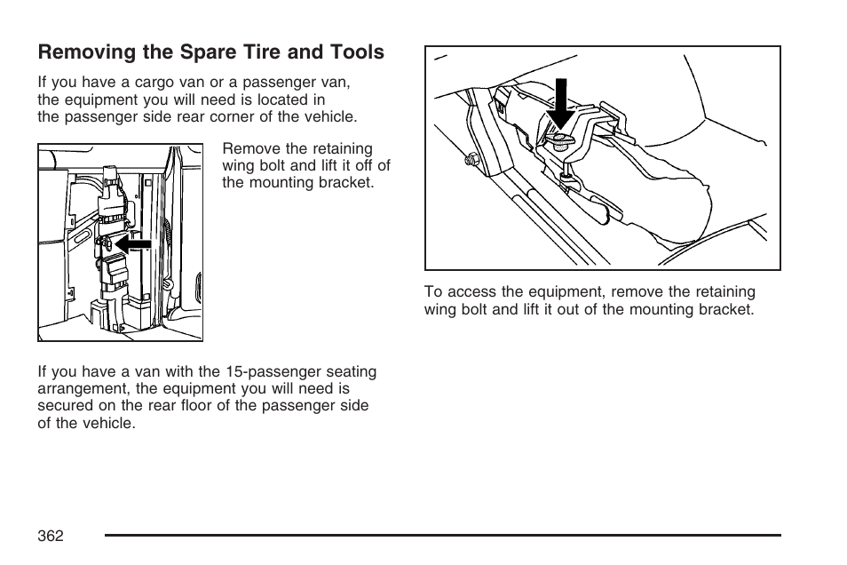 Removing the spare tire and tools | GMC 2007 Savana User Manual | Page 362 / 452