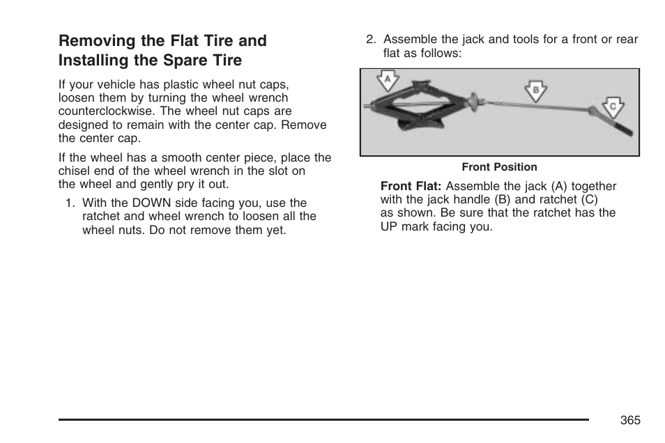 Removing the flat tire and installing, The spare tire | GMC 2007 Savana User Manual | Page 365 / 452