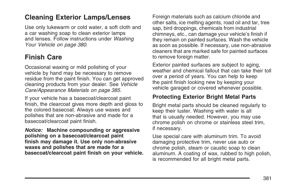 Cleaning exterior lamps/lenses, Finish care, Cleaning exterior lamps/lenses finish care | GMC 2007 Savana User Manual | Page 381 / 452