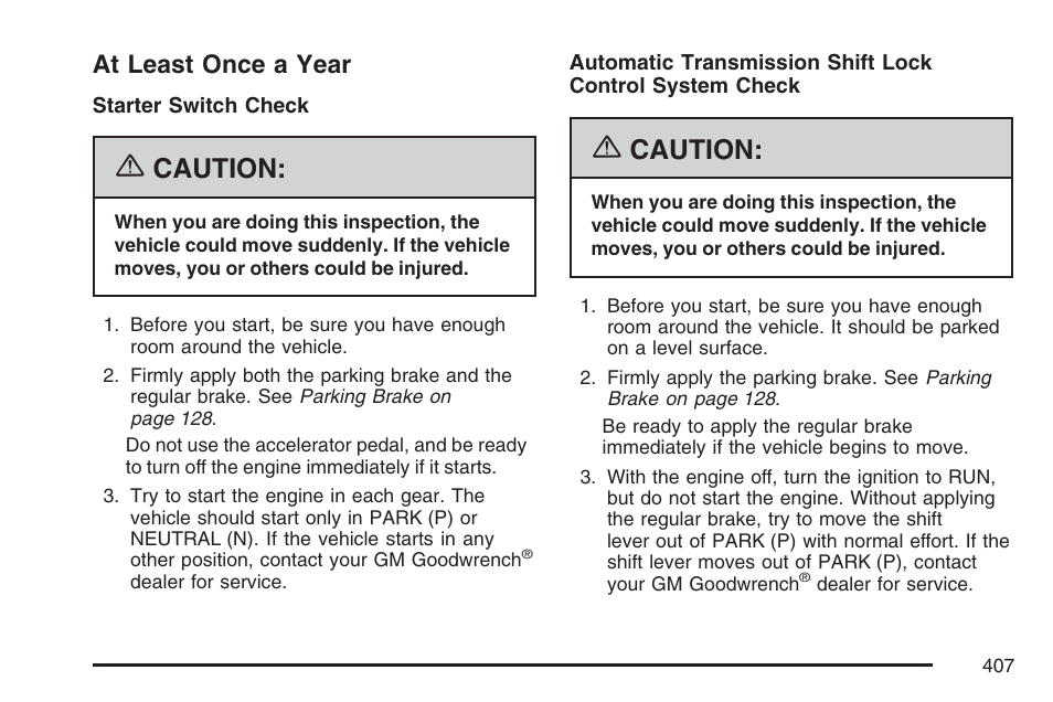 At least once a year, Caution | GMC 2007 Savana User Manual | Page 407 / 452