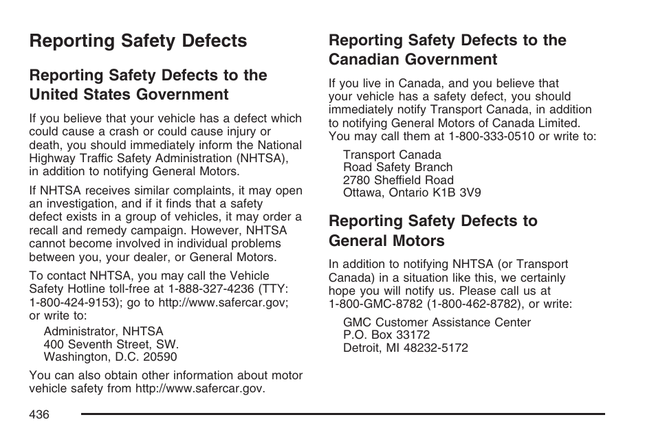 Reporting safety defects, Reporting safety defects to general motors, Reporting safety defects to the | United states government, Canadian government, Reporting safety defects to, General motors | GMC 2007 Savana User Manual | Page 436 / 452