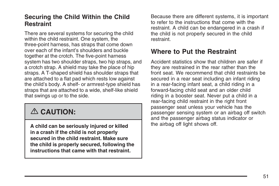 Where to put the restraint, Caution | GMC 2007 Savana User Manual | Page 51 / 452