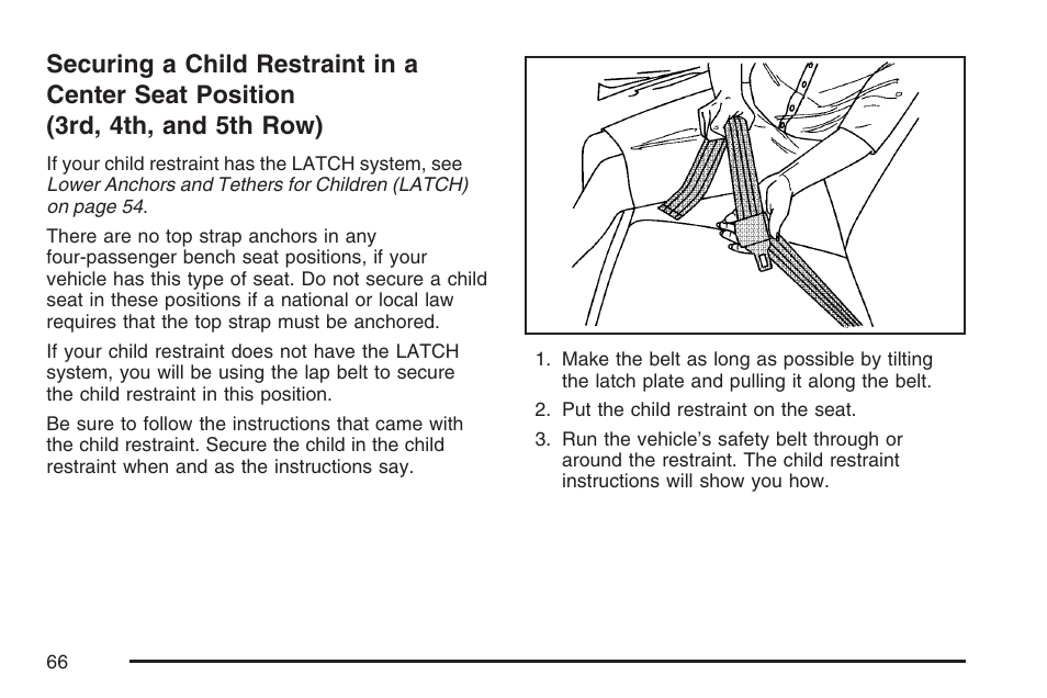 Securing a child restraint in a, Center seat position (3rd, 4th, and 5th row) | GMC 2007 Savana User Manual | Page 66 / 452