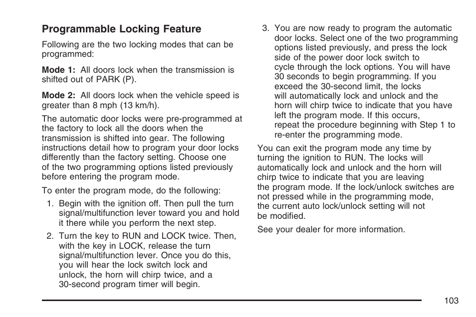 Programmable locking feature | GMC 2007 Envoy User Manual | Page 103 / 562