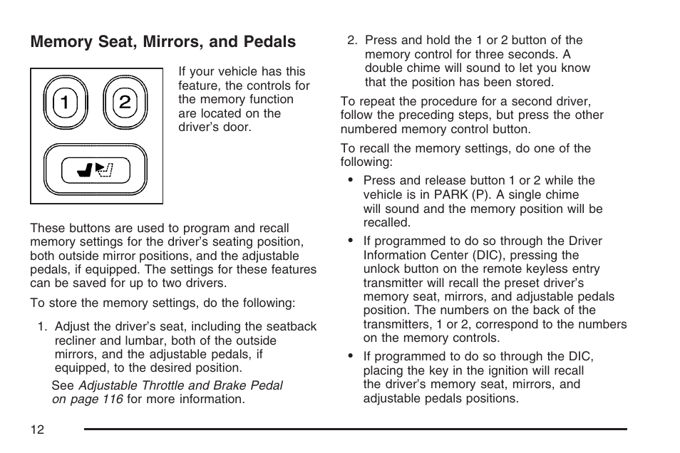 Memory seat, mirrors, and pedals | GMC 2007 Envoy User Manual | Page 12 / 562