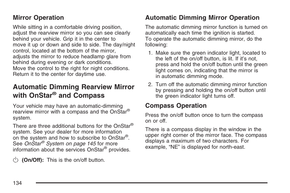 Automatic dimming rearview mirror, With onstar, And compass | Automatic dimming rearview mirror with onstar, Mirror operation, Automatic dimming mirror operation, Compass operation | GMC 2007 Envoy User Manual | Page 134 / 562