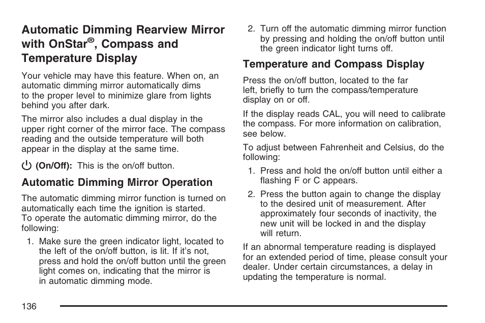 Automatic dimming rearview mirror, With onstar, Compass and | Temperature display, Automatic dimming rearview mirror with onstar, Compass and temperature display | GMC 2007 Envoy User Manual | Page 136 / 562