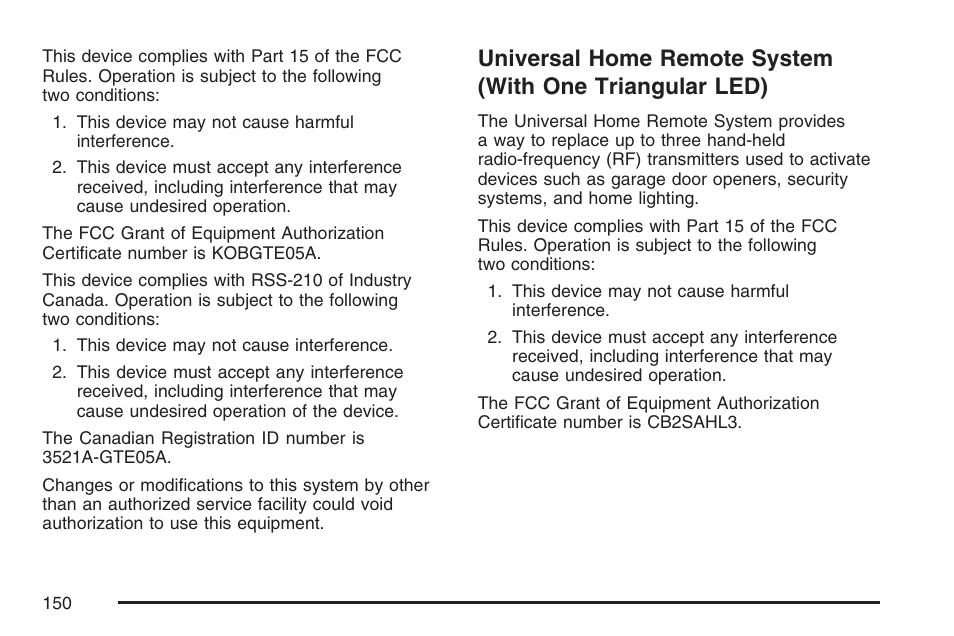 Universal home remote system, With one triangular led) | GMC 2007 Envoy User Manual | Page 150 / 562