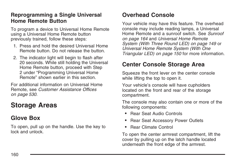 Storage areas, Glove box, Overhead console | Center console storage area | GMC 2007 Envoy User Manual | Page 160 / 562