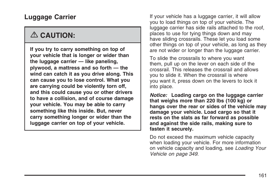 Luggage carrier, Caution | GMC 2007 Envoy User Manual | Page 161 / 562