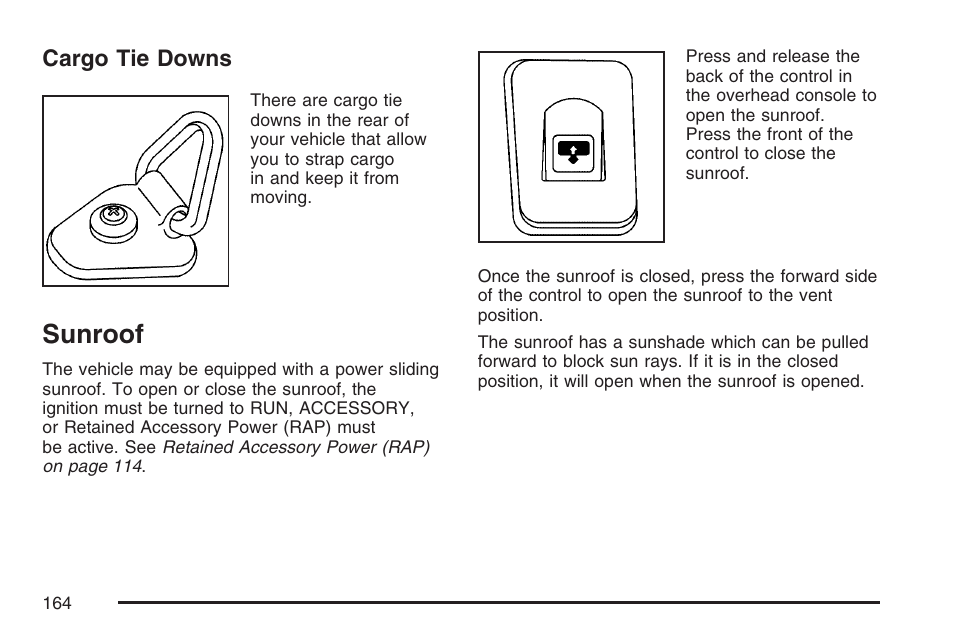 Cargo tie downs, Sunroof | GMC 2007 Envoy User Manual | Page 164 / 562