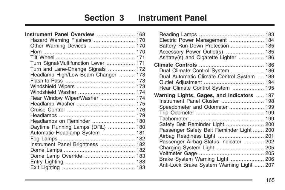 Instrument panel | GMC 2007 Envoy User Manual | Page 165 / 562