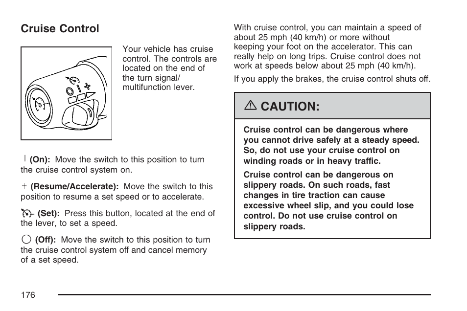 Cruise control, Caution | GMC 2007 Envoy User Manual | Page 176 / 562