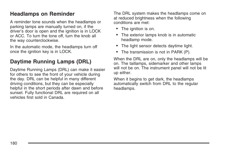 Headlamps on reminder, Daytime running lamps (drl), Headlamps on reminder daytime running lamps (drl) | GMC 2007 Envoy User Manual | Page 180 / 562