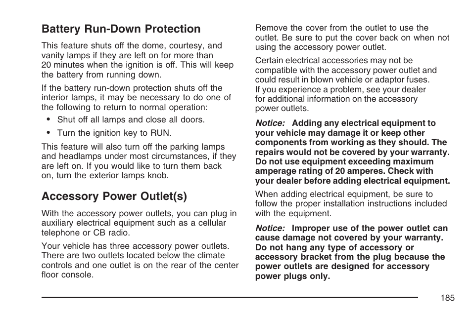 Battery run-down protection, Accessory power outlet(s), Accessory | Power outlet(s) | GMC 2007 Envoy User Manual | Page 185 / 562