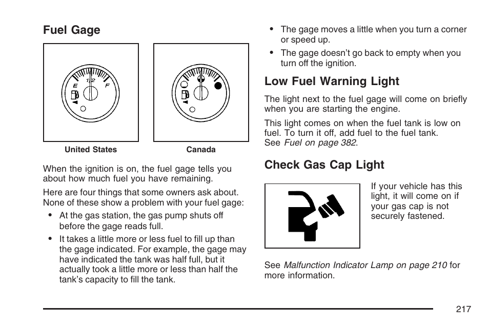 Fuel gage, Low fuel warning light, Check gas cap light | GMC 2007 Envoy User Manual | Page 217 / 562