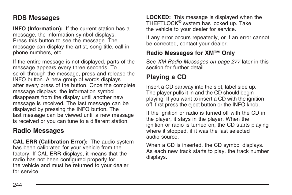 Rds messages, Radio messages, Playing a cd | GMC 2007 Envoy User Manual | Page 244 / 562