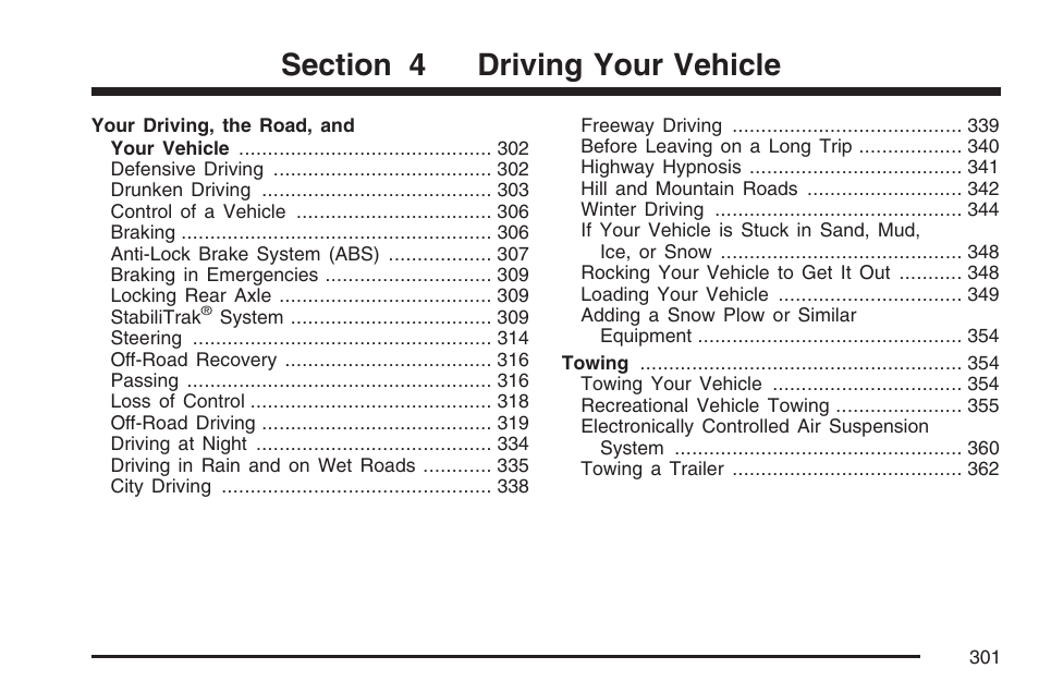 Driving your vehicle | GMC 2007 Envoy User Manual | Page 301 / 562