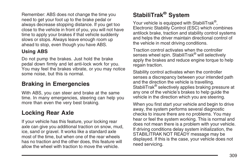 Braking in emergencies, Locking rear axle, Stabilitrak® system | Stabilitrak, System | GMC 2007 Envoy User Manual | Page 309 / 562