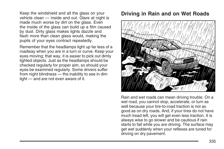 Driving in rain and on wet roads | GMC 2007 Envoy User Manual | Page 335 / 562