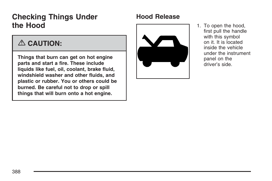 Checking things under the hood, Hood release | GMC 2007 Envoy User Manual | Page 388 / 562