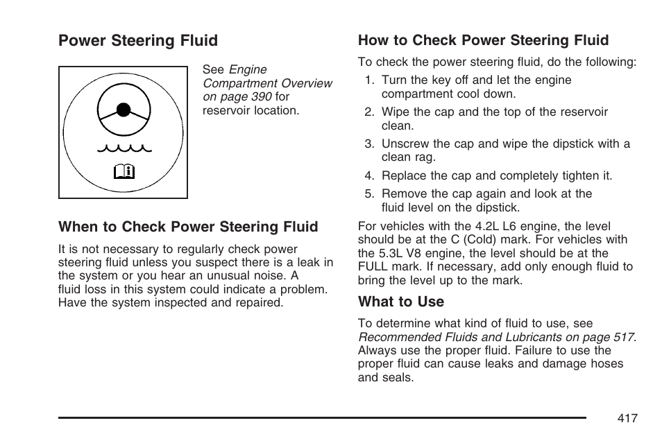 Power steering fluid, Power, Steering fluid | GMC 2007 Envoy User Manual | Page 417 / 562