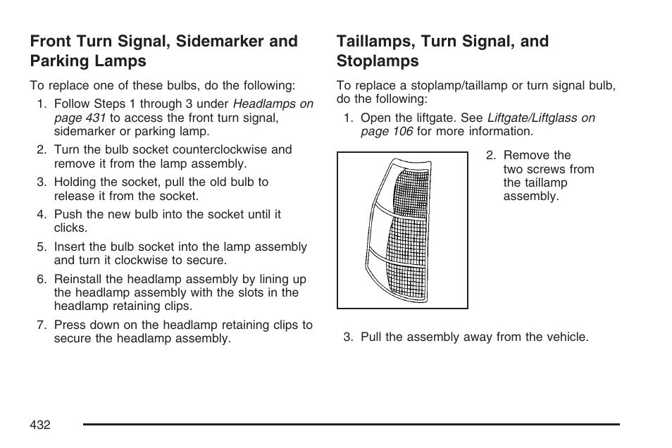 Front turn signal, sidemarker and parking lamps, Taillamps, turn signal, and stoplamps, Front turn signal, sidemarker and | Parking lamps | GMC 2007 Envoy User Manual | Page 432 / 562