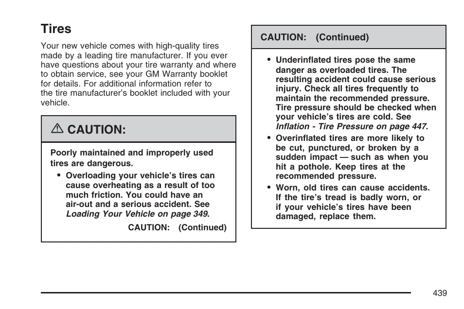 Tires, Caution | GMC 2007 Envoy User Manual | Page 439 / 562