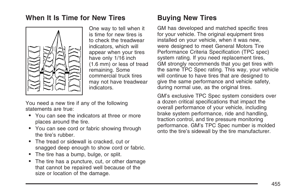 When it is time for new tires, Buying new tires, When it is time for new tires buying new tires | GMC 2007 Envoy User Manual | Page 455 / 562