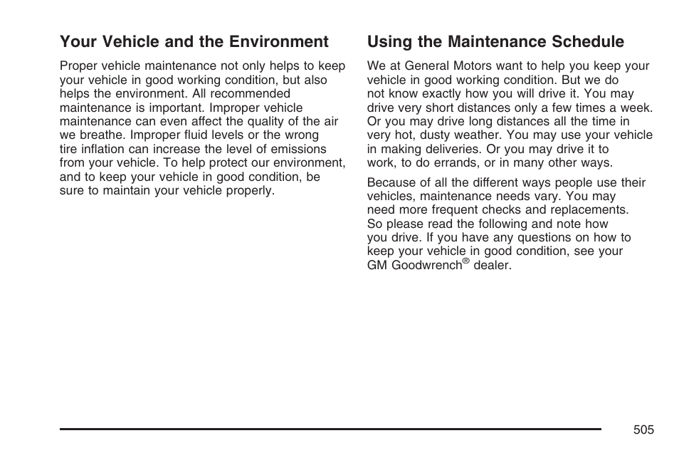 Your vehicle and the environment, Using the maintenance schedule | GMC 2007 Envoy User Manual | Page 505 / 562