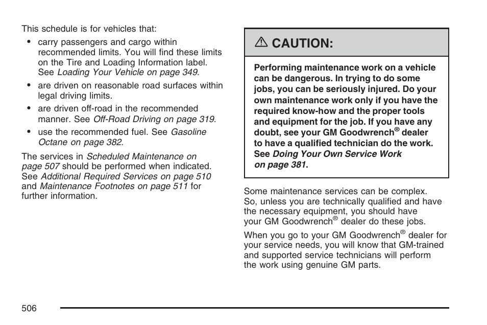 Caution | GMC 2007 Envoy User Manual | Page 506 / 562