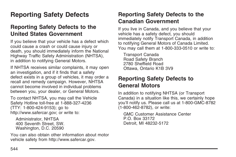 Reporting safety defects, Reporting safety defects to general motors, Reporting safety defects to the | United states government, Canadian government, Reporting safety defects to, General motors | GMC 2007 Envoy User Manual | Page 544 / 562