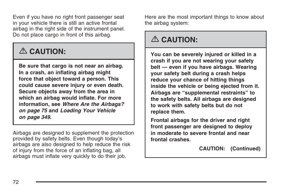 Caution | GMC 2007 Envoy User Manual | Page 72 / 562