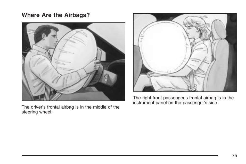 Where are the airbags | GMC 2007 Envoy User Manual | Page 75 / 562