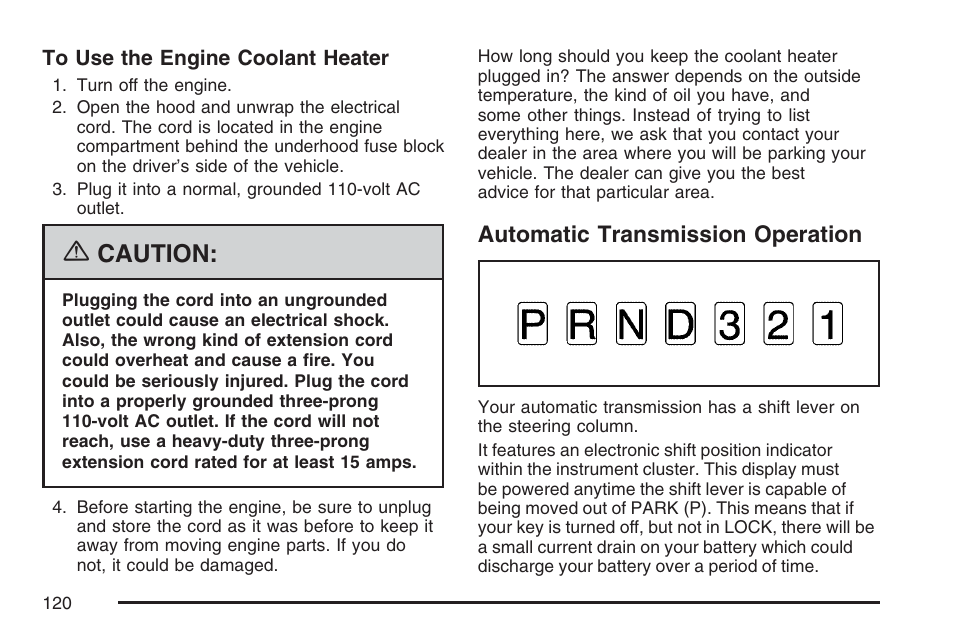 Automatic transmission operation, Caution | GMC 2007 Canyon User Manual | Page 120 / 492