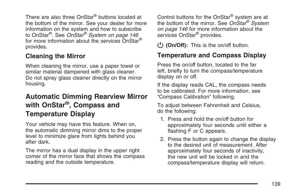 Automatic dimming rearview mirror, With onstar, Compass and | Temperature display, Automatic dimming rearview mirror with onstar, Compass and temperature display, Cleaning the mirror, Temperature and compass display | GMC 2007 Canyon User Manual | Page 139 / 492