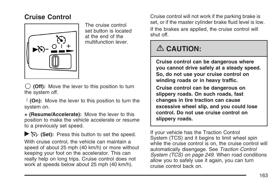 Cruise control, Caution | GMC 2007 Canyon User Manual | Page 163 / 492